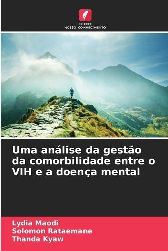 Uma análise da gestão da comorbilidade entre o VIH e a doença mental