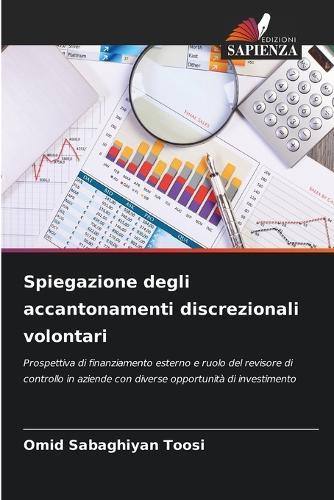 Spiegazione degli accantonamenti discrezionali volontari