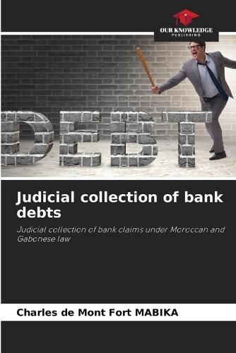Judicial collection of bank debts