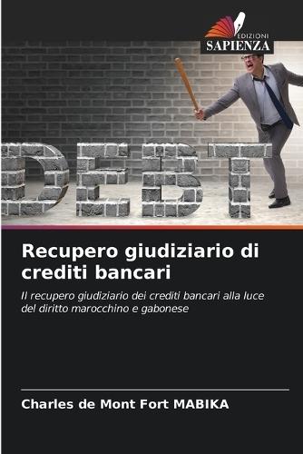 Recupero giudiziario di crediti bancari