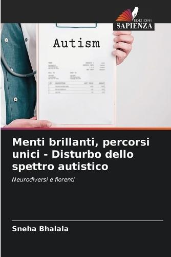 Menti brillanti, percorsi unici - Disturbo dello spettro autistico