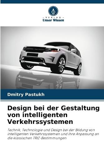 Design bei der Gestaltung von intelligenten Verkehrssystemen