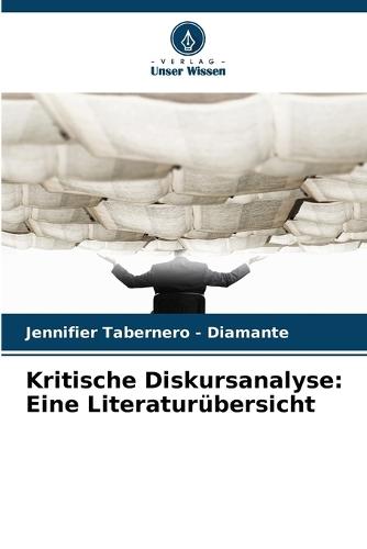 Kritische Diskursanalyse: Eine Literaturübersicht