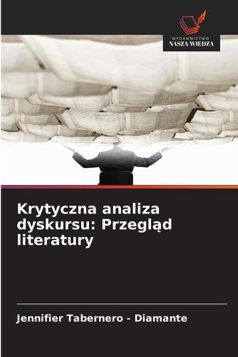 Krytyczna analiza dyskursu: Przegląd literatury