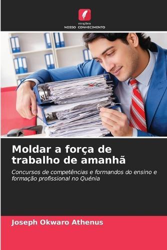 Moldar a força de trabalho de amanhã