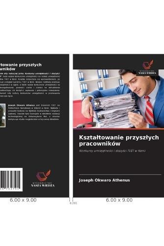 Ksztaltowanie przyszlych pracowników