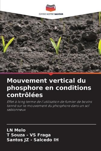 Mouvement vertical du phosphore en conditions contrôlées