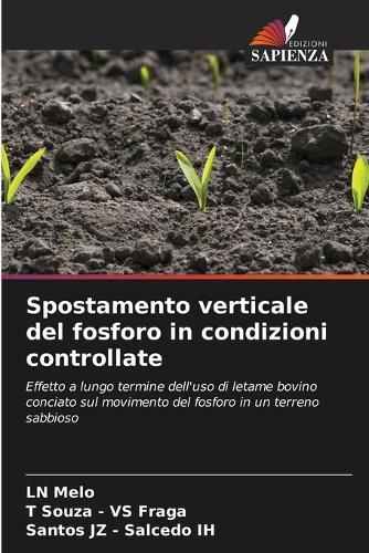 Spostamento verticale del fosforo in condizioni controllate