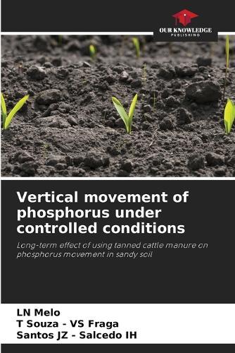 Vertical movement of phosphorus under controlled conditions
