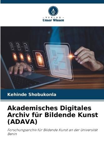 Akademisches Digitales Archiv für Bildende Kunst (ADAVA)
