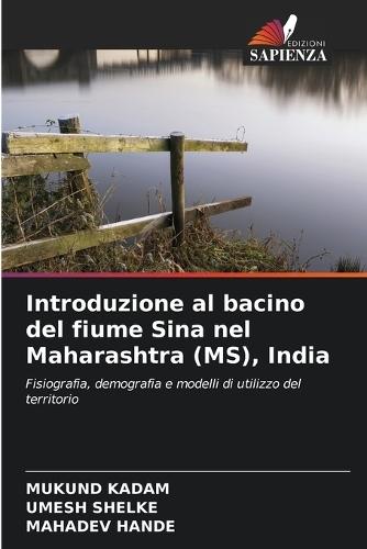 Introduzione al bacino del fiume Sina nel Maharashtra (MS), India