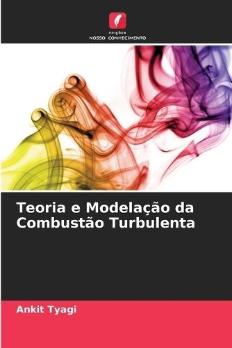Teoria e Modelação da Combustão Turbulenta