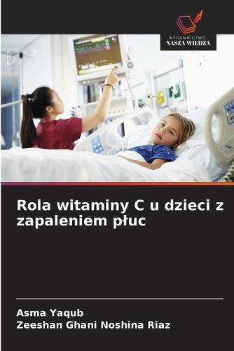 Rola witaminy C u dzieci z zapaleniem pluc