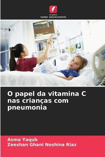 O papel da vitamina C nas crianças com pneumonia