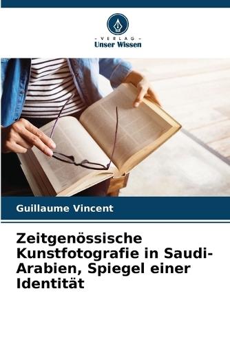 Zeitgenössische Kunstfotografie in Saudi-Arabien, Spiegel einer Identität