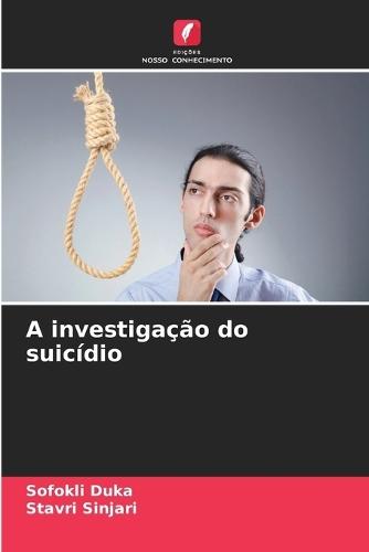 A investigação do suicídio