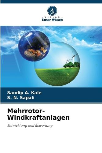 Mehrrotor-Windkraftanlagen