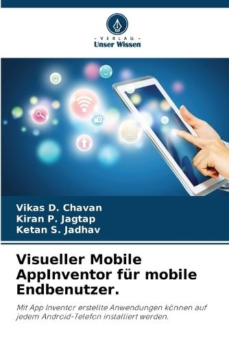 Visueller Mobile AppInventor für mobile Endbenutzer.