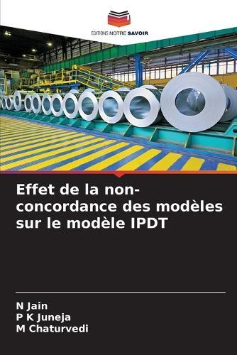 Effet de la non-concordance des modèles sur le modèle IPDT