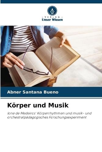 Körper und Musik
