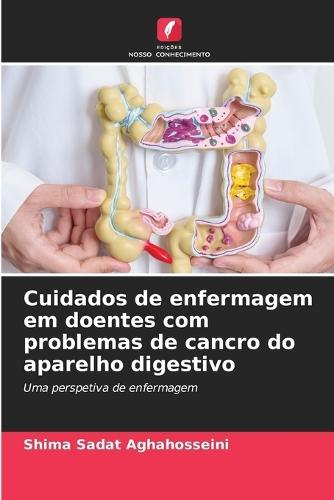 Cuidados de enfermagem em doentes com problemas de cancro do aparelho digestivo