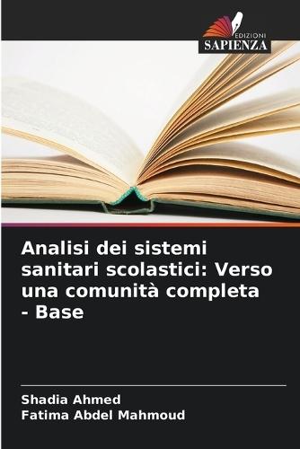 Analisi dei sistemi sanitari scolastici: Verso una comunità completa - Base