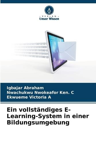 Ein vollständiges E-Learning-System in einer Bildungsumgebung