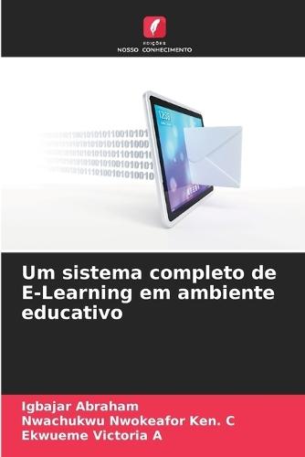 Um sistema completo de E-Learning em ambiente educativo
