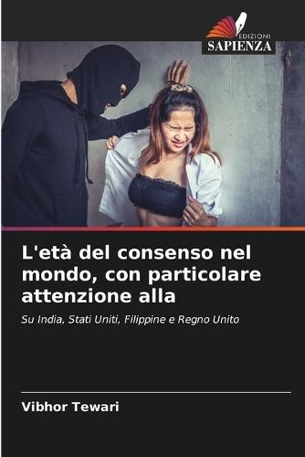 L'età del consenso nel mondo, con particolare attenzione alla