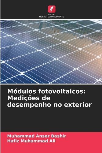 Módulos fotovoltaicos: Medições de desempenho no exterior