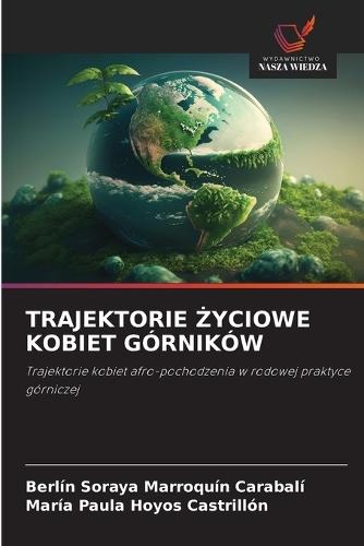 Trajektorie Życiowe Kobiet Górników
