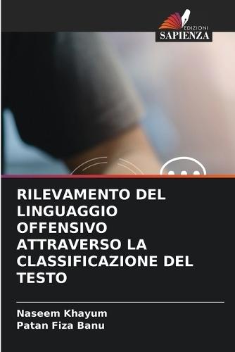 Rilevamento del Linguaggio Offensivo Attraverso La Classificazione del Testo