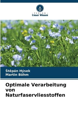 Optimale Verarbeitung von Naturfaservliesstoffen