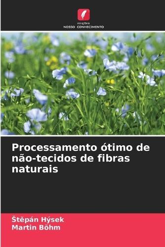 Processamento ótimo de não-tecidos de fibras naturais