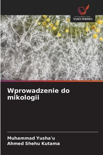 Wprowadzenie do mikologii