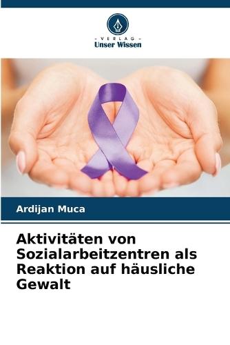 Aktivitäten von Sozialarbeitzentren als Reaktion auf häusliche Gewalt