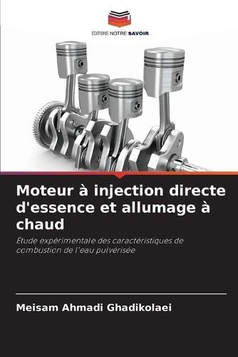 Moteur à injection directe d'essence et allumage à chaud