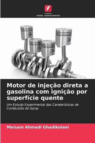Motor de injeção direta a gasolina com ignição por superfície quente