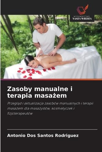 Zasoby manualne i terapia masażem