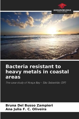 Bacteria resistant to heavy metals in coastal areas