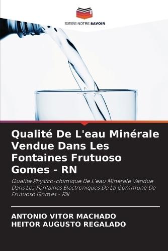 Qualité De L'eau Minérale Vendue Dans Les Fontaines Frutuoso Gomes - RN
