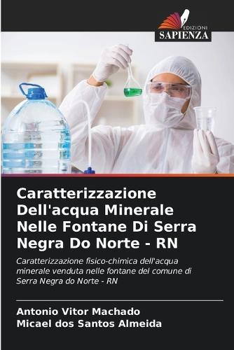 Caratterizzazione Dell'acqua Minerale Nelle Fontane Di Serra Negra Do Norte - RN