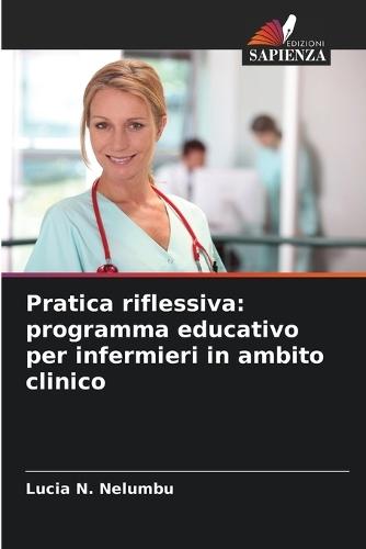 Pratica riflessiva: programma educativo per infermieri in ambito clinico