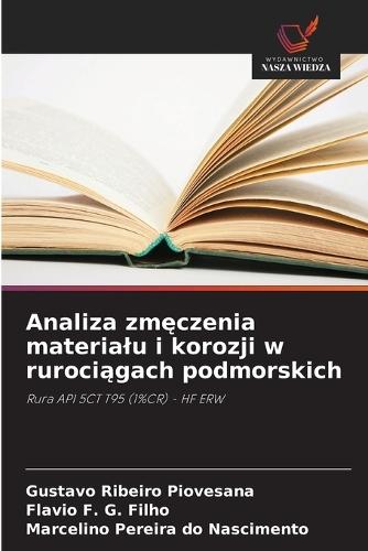 Analiza zmęczenia materialu i korozji w rurociągach podmorskich