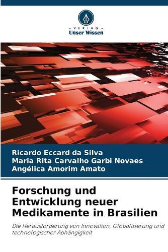 Forschung und Entwicklung neuer Medikamente in Brasilien