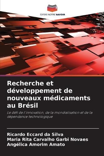 Recherche et développement de nouveaux médicaments au Brésil