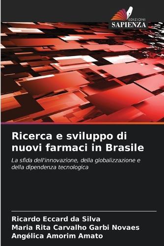 Ricerca e sviluppo di nuovi farmaci in Brasile