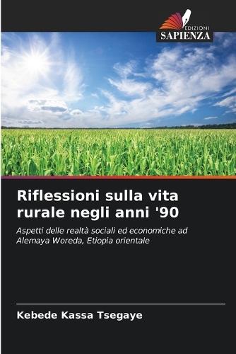 Riflessioni sulla vita rurale negli anni '90