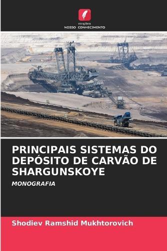 Principais Sistemas Do Depósito de Carvão de Shargunskoye