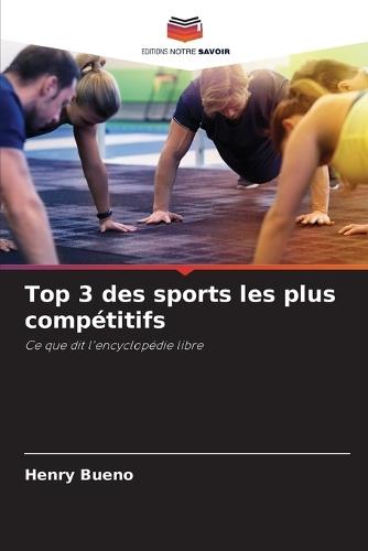 Top 3 des sports les plus compétitifs